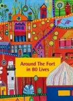 Around the fort in 80 lives 9550000001 Book Cover