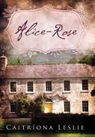 Alice-Rose 147970587X Book Cover