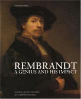 Rembrandt: A Genius and His Impact 9040099812 Book Cover