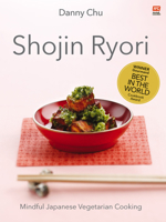 Shojin Ryori: Mindful Japanese Vegetarian Cooking 9814974846 Book Cover