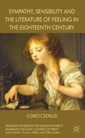 Sympathy, Sensibility and the Literature of Feeling in the Eighteenth Century 1349339040 Book Cover