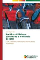 Políticas Públicas, Juventude e Violência Escolar 3639610571 Book Cover
