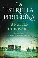 La estrella peregrina: Una peregrinación a Santiago de Compostela en el año mil 8466323791 Book Cover