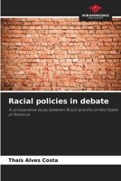 Racial policies in debate 6207223055 Book Cover