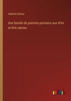 Une famille de peintres parisiens aux XIVe et XVe siècles (French Edition) 3385029325 Book Cover