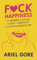 Bluebird: Women and the New Psychology of Happiness 0374114897 Book Cover