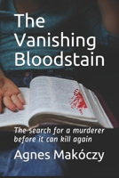 The Vanishing Bloodstain 0977439593 Book Cover