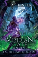 Viridian Gate Online: Empirical Endgame B0F411BTGW Book Cover