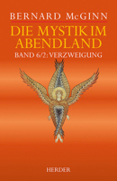 Die Mystik Im Abendland: Verzweigung. Die Mystik Im Goldenen Zeitalter Spaniens (1500-1650) 3451380420 Book Cover