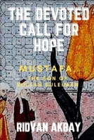 The devoted call for Hope: Mustafa, the son of Suleiman B08XNBYCLR Book Cover