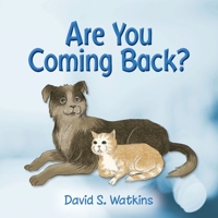 Are You Coming Back? 1638374929 Book Cover