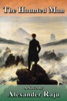 The Haunted Man 1926585224 Book Cover