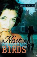 A Nest of Singing Birds 0595291848 Book Cover