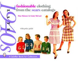 Fashionable Clothing from the Sears Catalogs: Late 1940s 0764319558 Book Cover