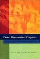 Career Development Programs: Preparation for Lifelong Career Decision Making 0864313926 Book Cover
