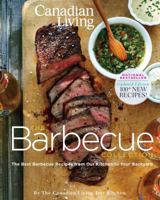 Canadian Living: The Barbecue Collection (Updated Edition) 0987747401 Book Cover