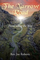 The Narrow Road: Poems along the Way B0BJ7YH99R Book Cover