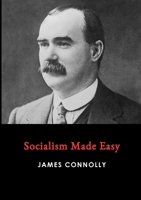 Socialism Made Easy 167808042X Book Cover