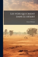 Les Voix qui crient dans le désert. Souvenirs d'Afrique 1175253154 Book Cover