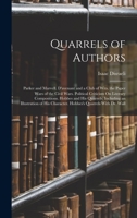 Quarrels of Authors: Parker and Marvell. D'avenant and a Club of Wits. the Paper Wars of the Civil Wars. Political Criticism On Literary Compositions. ... Character. Hobbes's Quarrels With Dr. Wall 1019125012 Book Cover