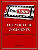 The YouTube Comments: Questions, Comments & Answers B0FD41N685 Book Cover