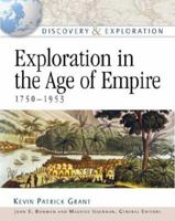 Exploration In The Age Of Empire 1750-1953 (Discovery and Exploration) 0816052603 Book Cover