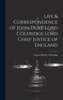 Life & Correspondence of John Duke Lord Coleridge Lord Chief Justice of England 1019854138 Book Cover