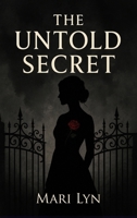 The Untold Secret B0FT7QFJMF Book Cover