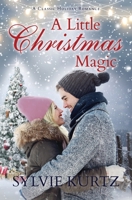 A Little Christmas Magic B0DWLFY9TH Book Cover