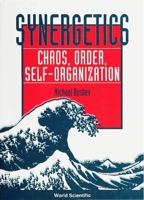 Synergetics: Chaos, Order, Self-Organization 9810212860 Book Cover