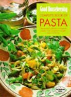 "Good Housekeeping" Complete Book of Pasta 0091872553 Book Cover
