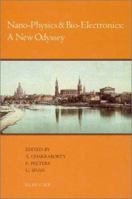 Nano-Physics and Bio-Electronics: A New Odyssey 0444509933 Book Cover