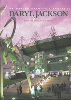 Daryl Jackson: Mas Ii (Master Architect Series, 2) 1875498524 Book Cover