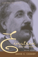 Einstein and Our World (Control of Nature) 1591022568 Book Cover