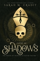Empire of Shadows: A New Orleans Witches Family Saga 1511635967 Book Cover