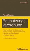 Baunutzungsverordnung: Kommentar Unter Besonderer Berucksichtigung Des Deutschen Und Gemeinschaftlichen Umweltschutzes 3170422405 Book Cover