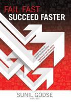 Fail Fast. Succeed Faster. 0992081505 Book Cover