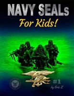 Navy Seals for Kids 1515058581 Book Cover