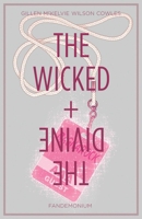 The Wicked + The Divine, Vol. 2: Fandemonium 1632153270 Book Cover