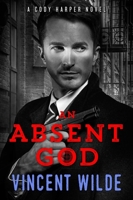 An Absent God 1627782125 Book Cover