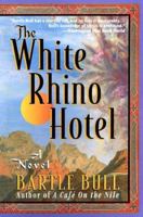 The White Rhino Hotel 0451175832 Book Cover