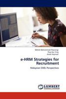 e-HRM Strategies for Recruitment: Malaysian SMEs Perspectives 3847343378 Book Cover