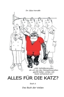 Alles für die Katz?: Buch 2 - Das Buch der Weisen 3746917247 Book Cover