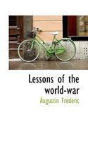 Lessons Of The World War 0548893411 Book Cover
