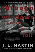 Through Windows In The Sky I Fall 1925852601 Book Cover