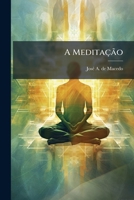 A Meditação 1173192018 Book Cover