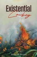 Existential Cowboy 0996322140 Book Cover
