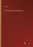 The Philippics of Demosthenes 3385243467 Book Cover