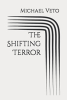 The Shifting Terror B0H61TZ9H9 Book Cover