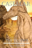 Castalar- the Exodus 1795820926 Book Cover